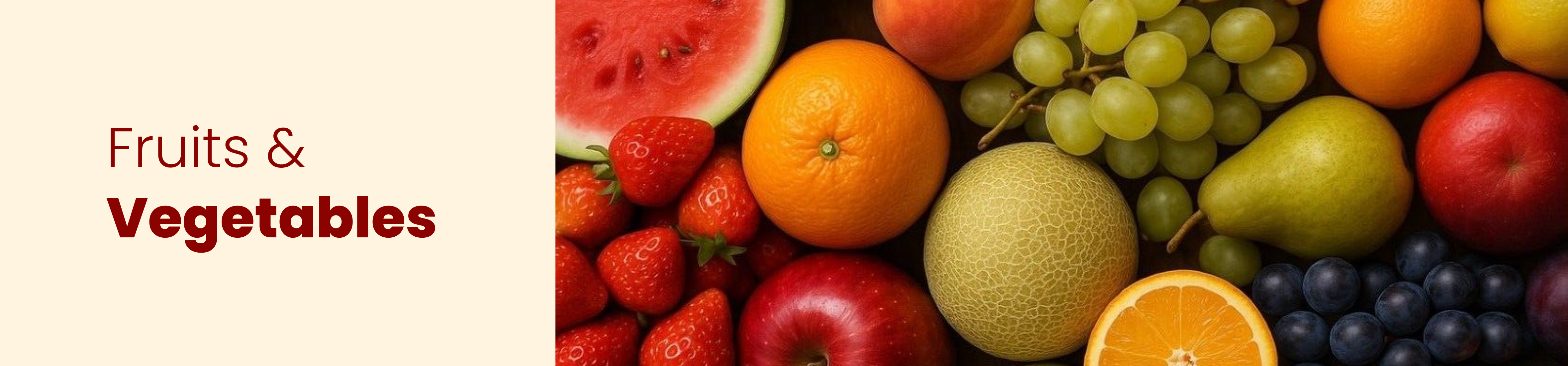 Fruits and Vegetables
